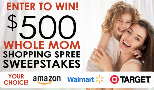 Whole Mom Shopping Spree Sweepstakes