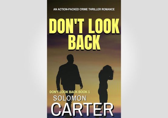 Crime Thriller Romance by Solomon Carter